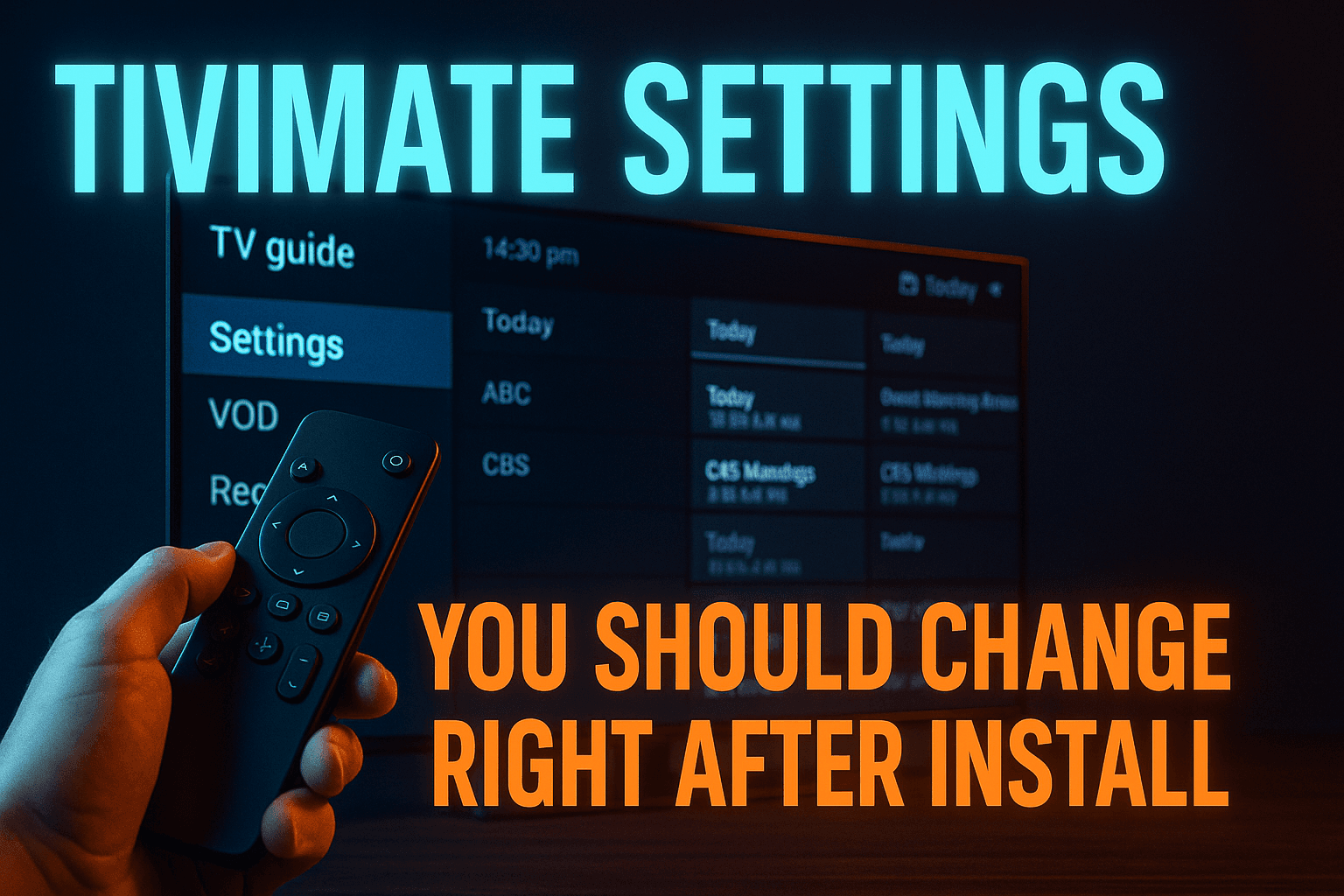 TiviMate settings setup guide — key configuration screens on Firestick and Android TV