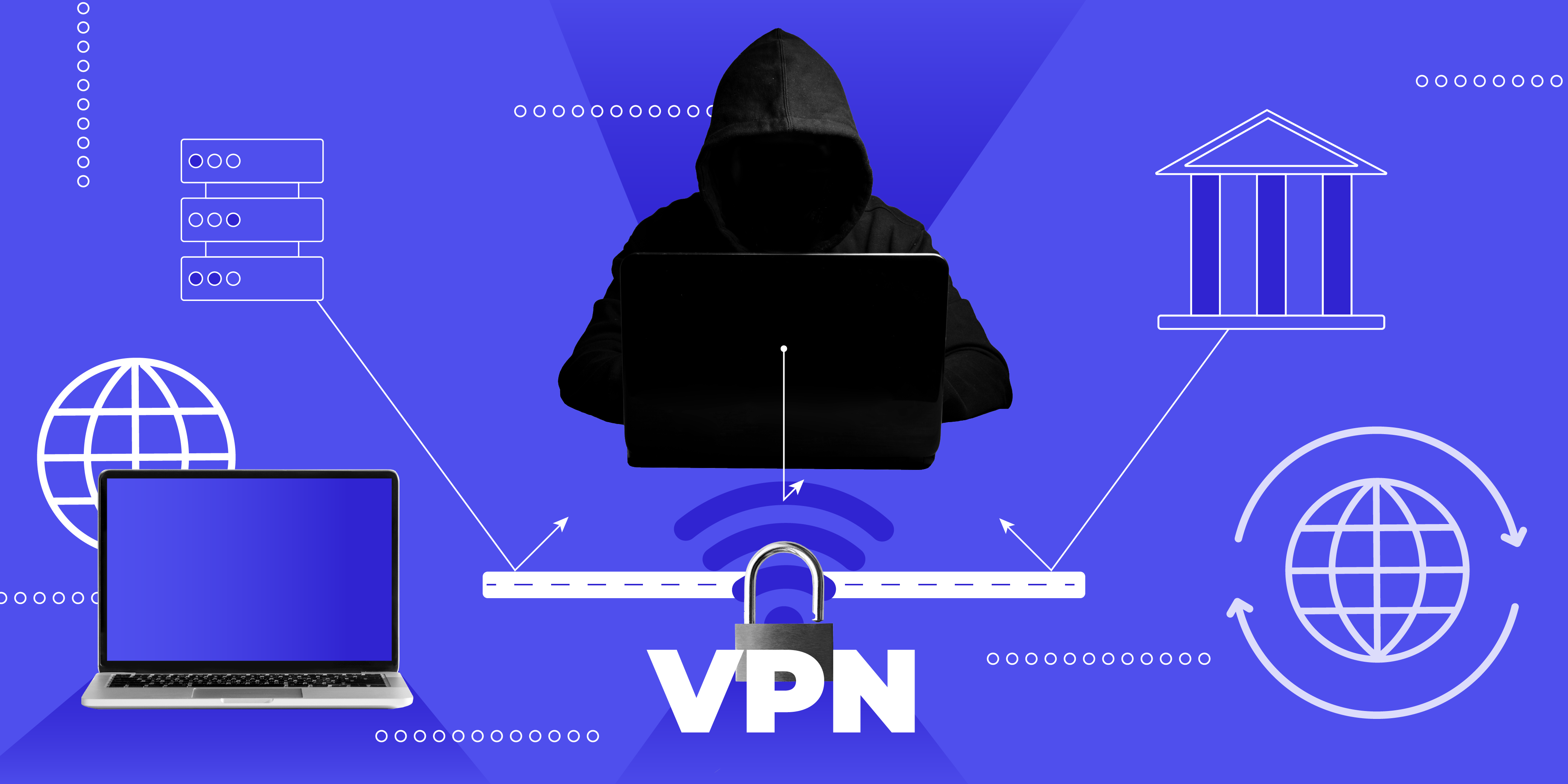 Why Use a VPN?