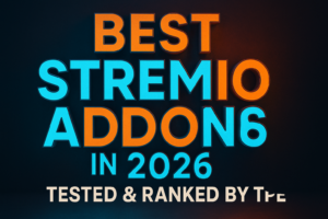 Best Stremio addons 2026 — ranked addon stack shown on a streaming device